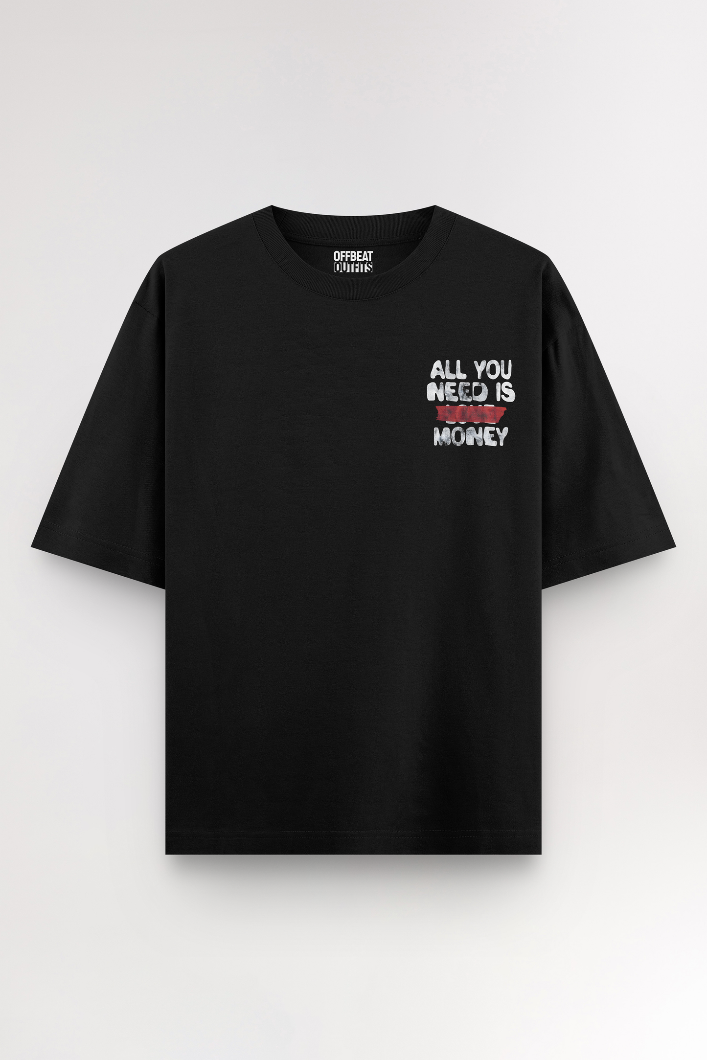 All you need is money | Oversized T-shirt