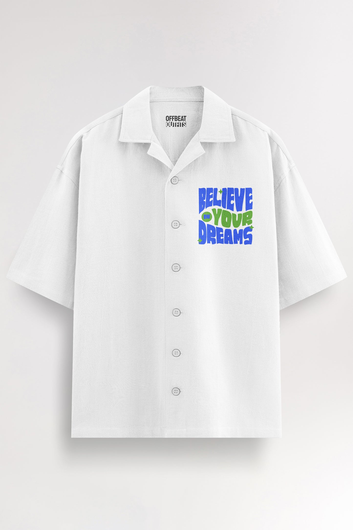Believe in your dreams | Oversized Shirt