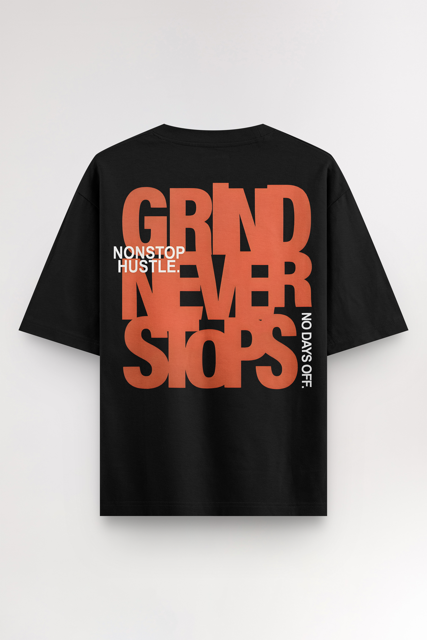 Grind never stops | Oversized T-shirt