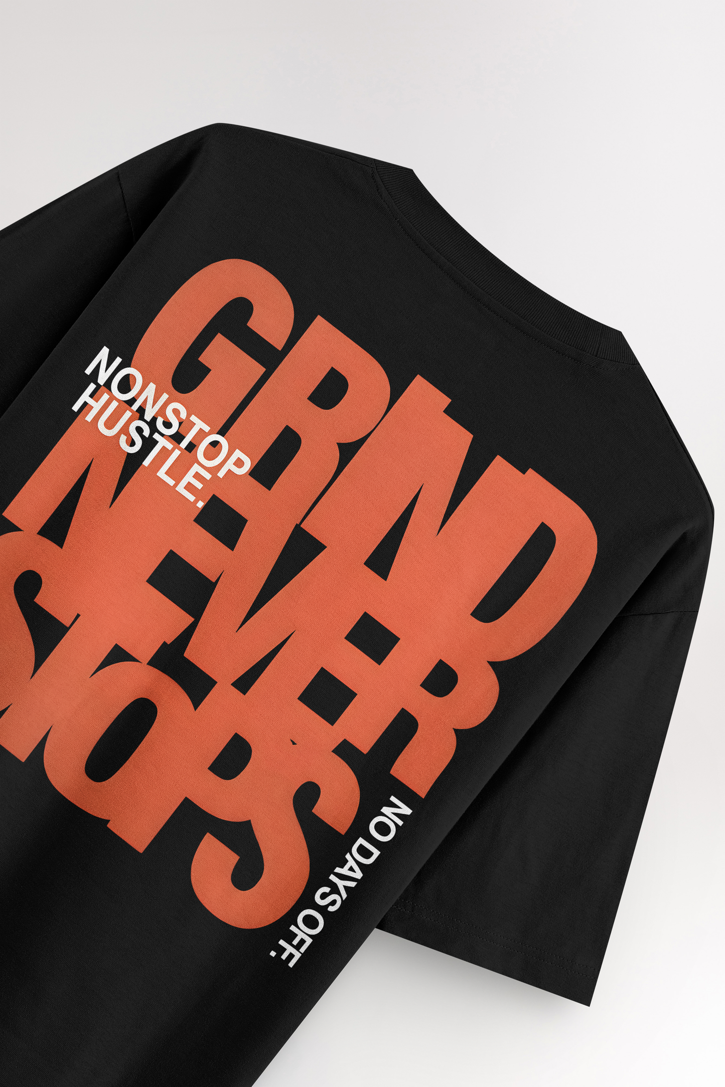Grind never stops | Oversized T-shirt