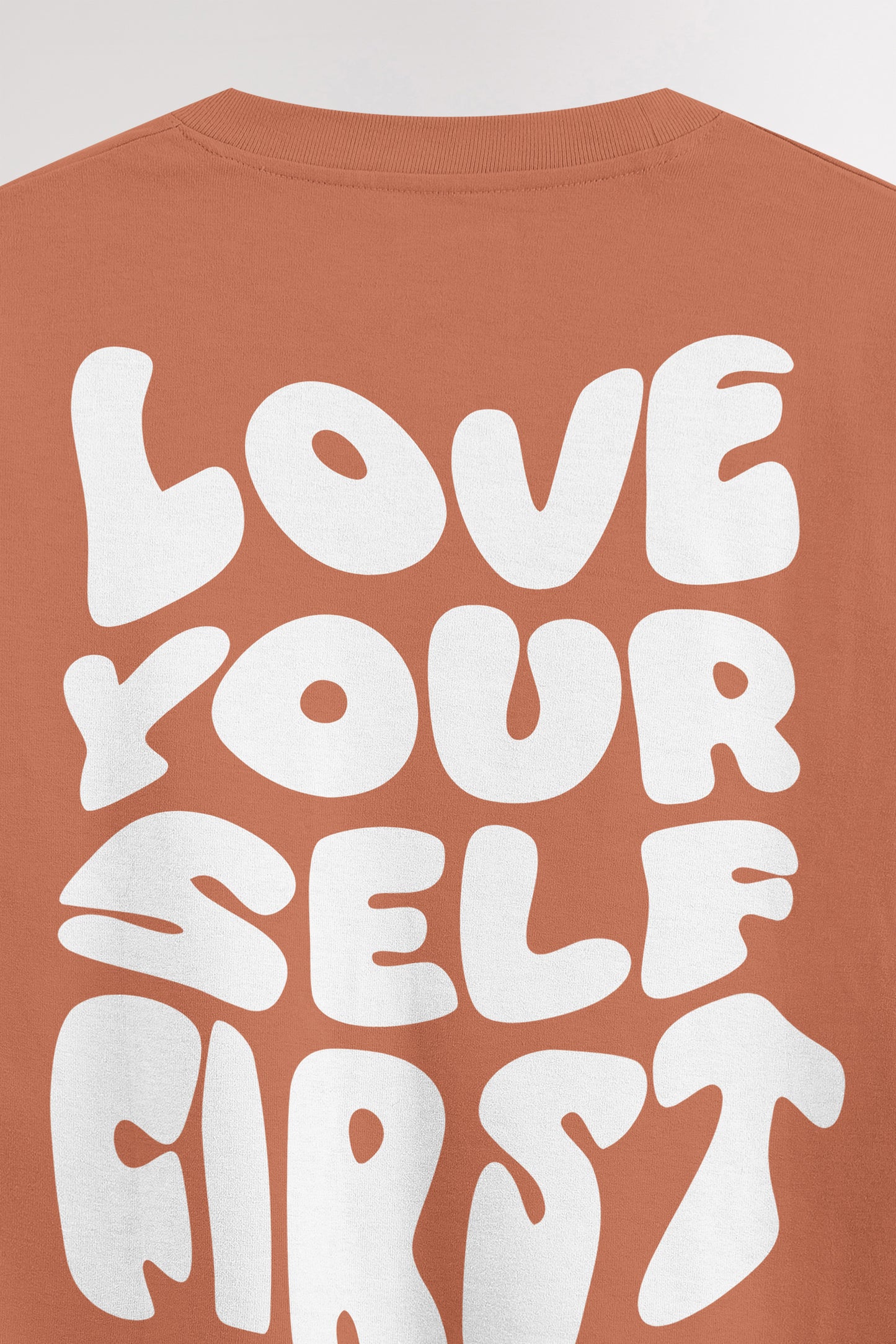 Love yourself first | Oversized T-shirt
