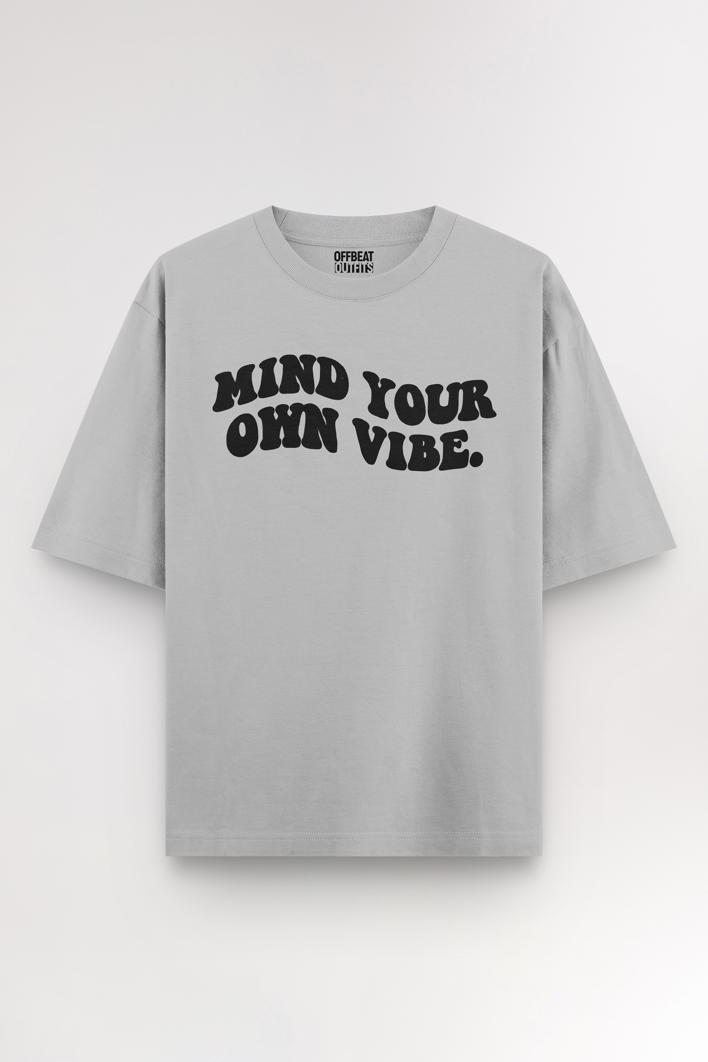 Mind your own vibe | Oversized T-shirt