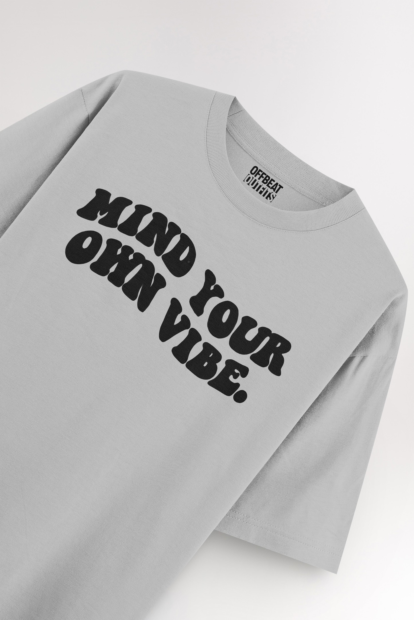 Mind your own vibe | Oversized T-shirt