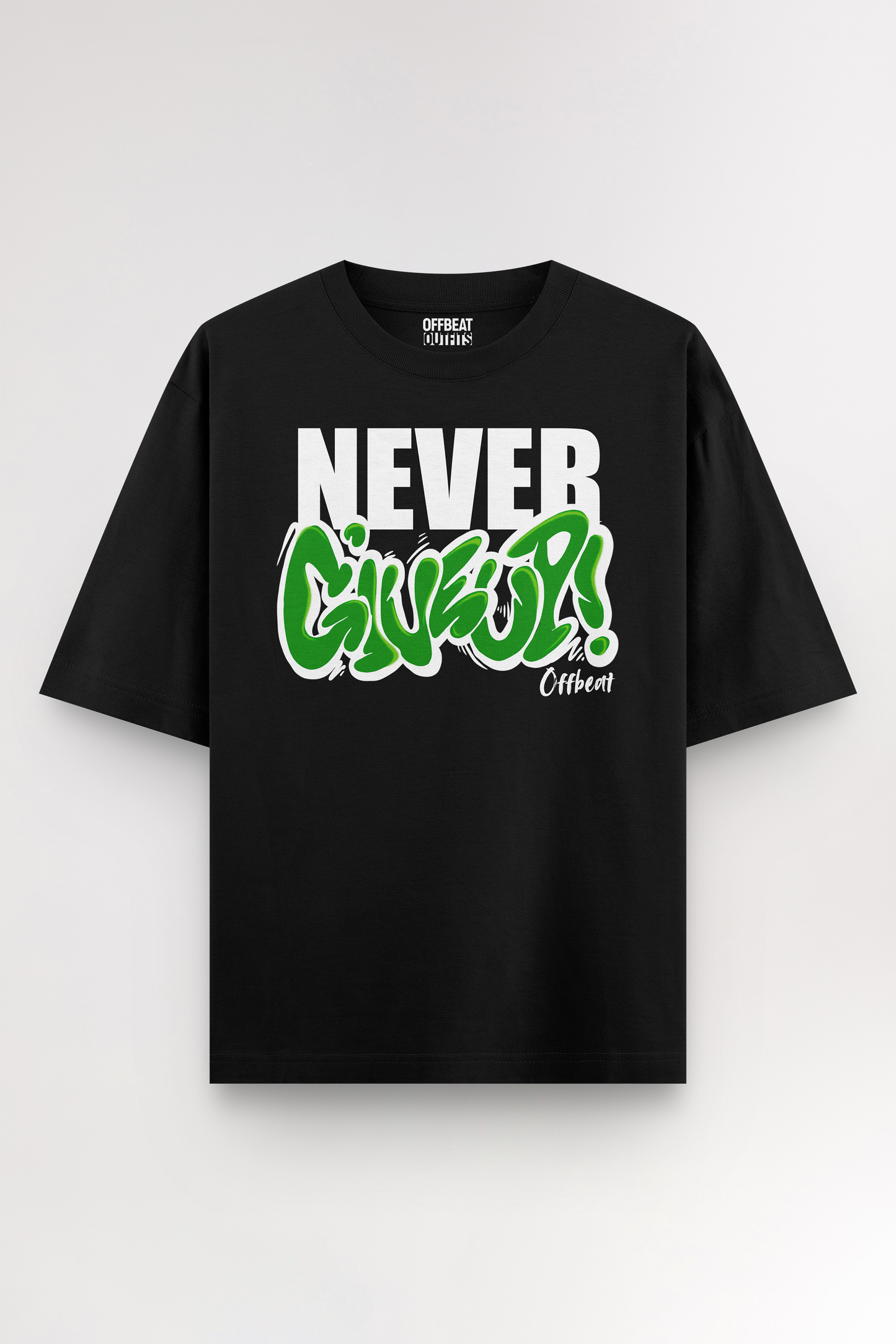 Never give up | Oversized T-shirt