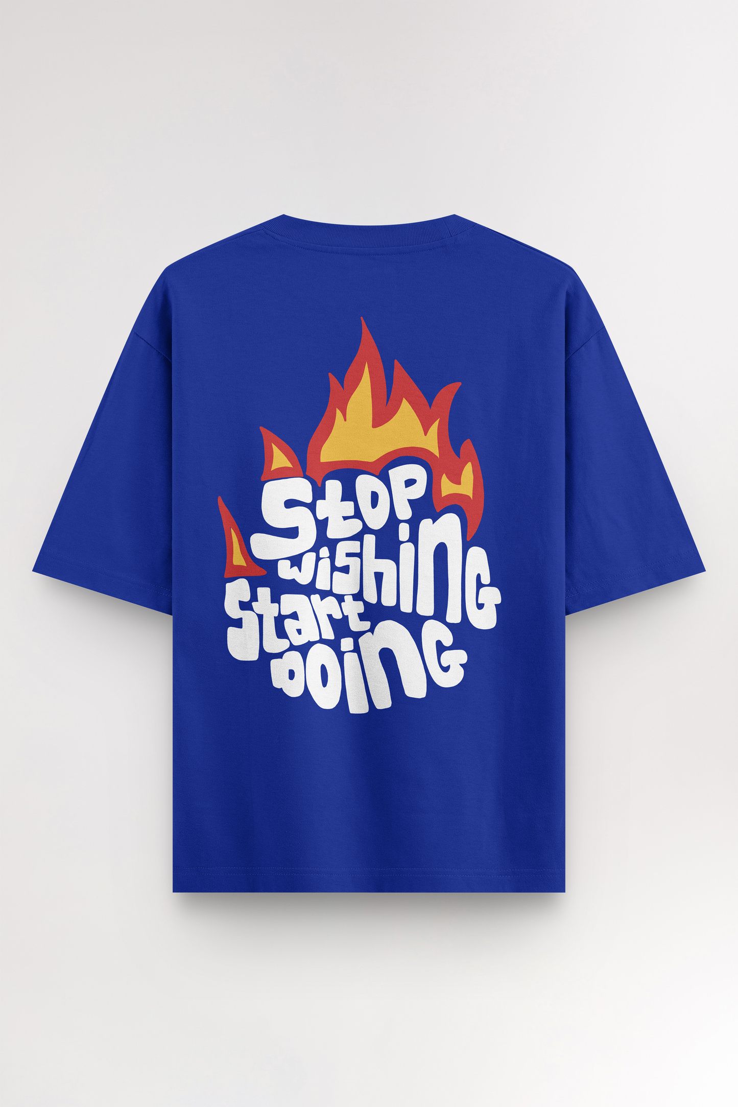 Stop wishing start doing | Oversized T-shirt
