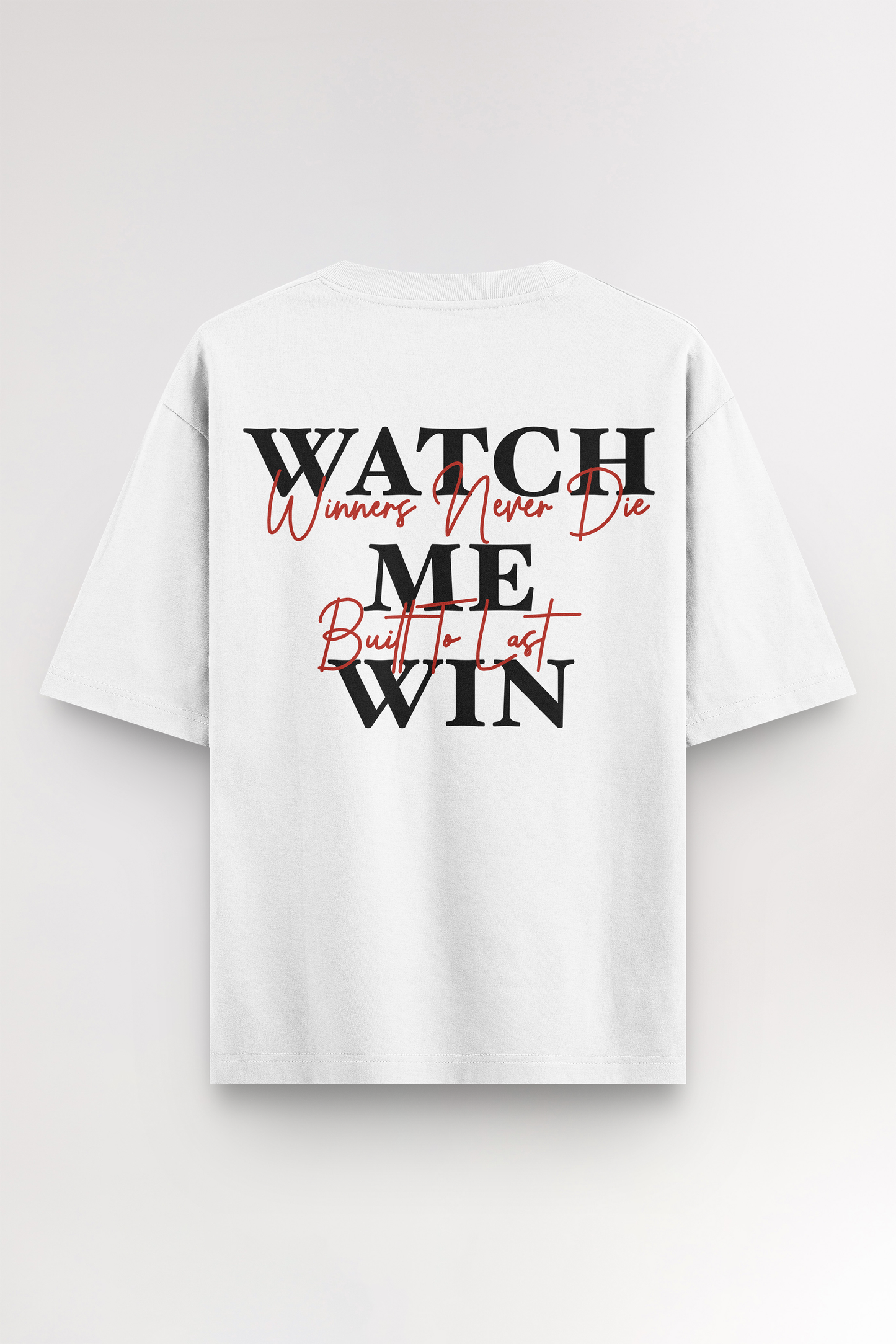 Watch me win | Oversized T-shirt