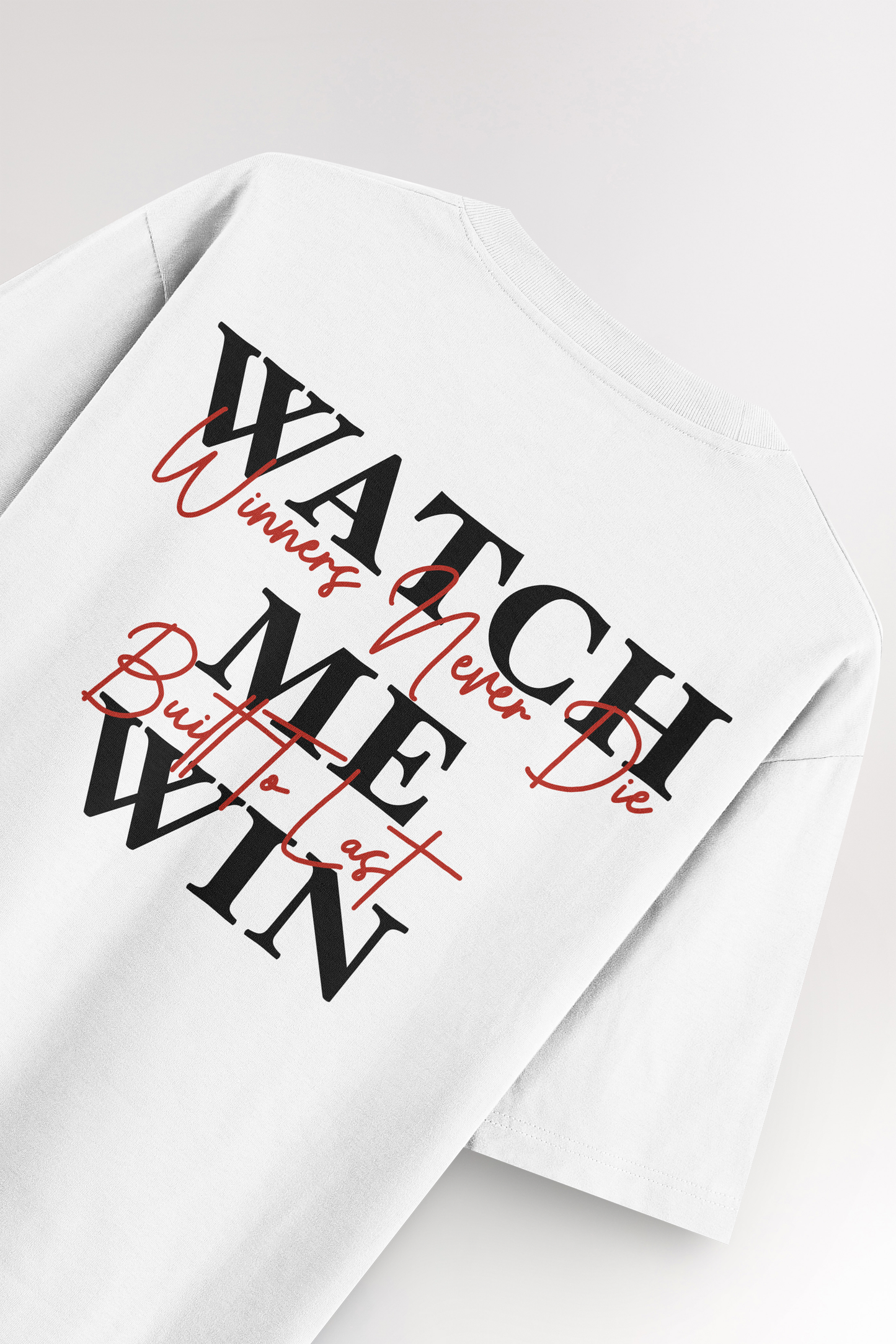 Watch me win | Oversized T-shirt