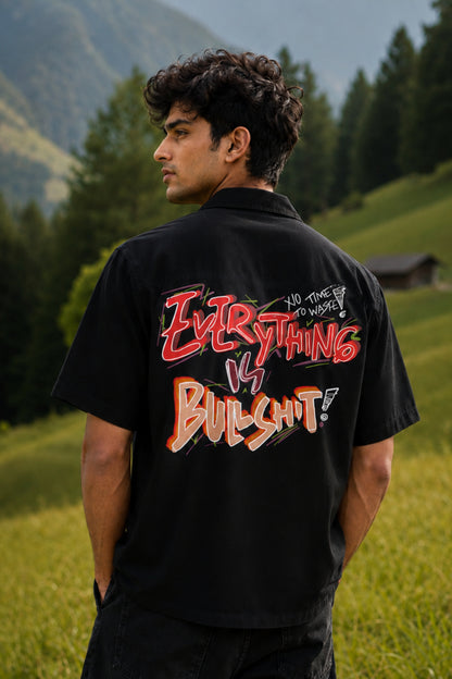 Everything is bullshit | Oversized Shirt