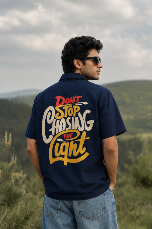 Don't stop chasing | Oversized Shirt