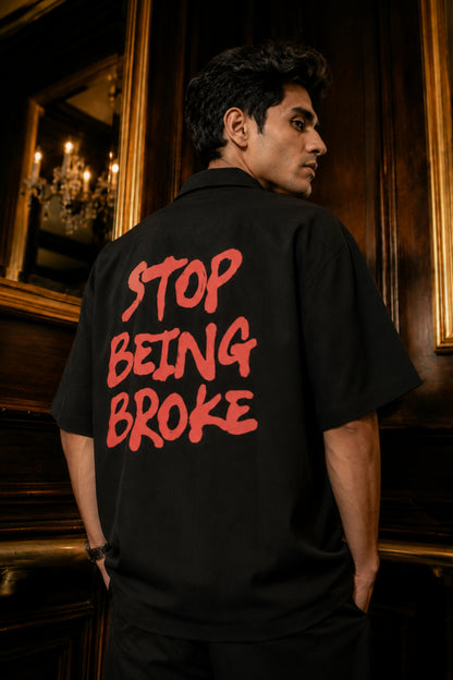 Stop being broke | Unisex Oversized Shirt
