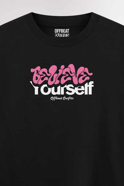 Believe yourself | Oversized T-shirt