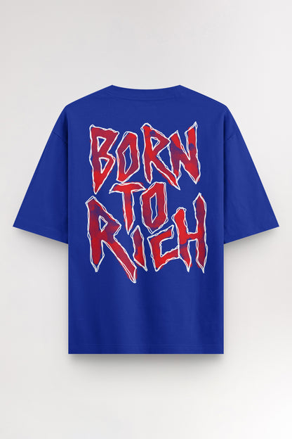 Born to rich | Oversized T-shirt