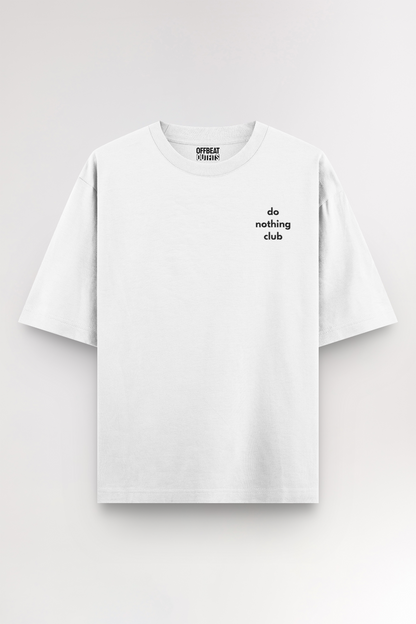 Do nothing club Embroidery | Oversized T-shirt