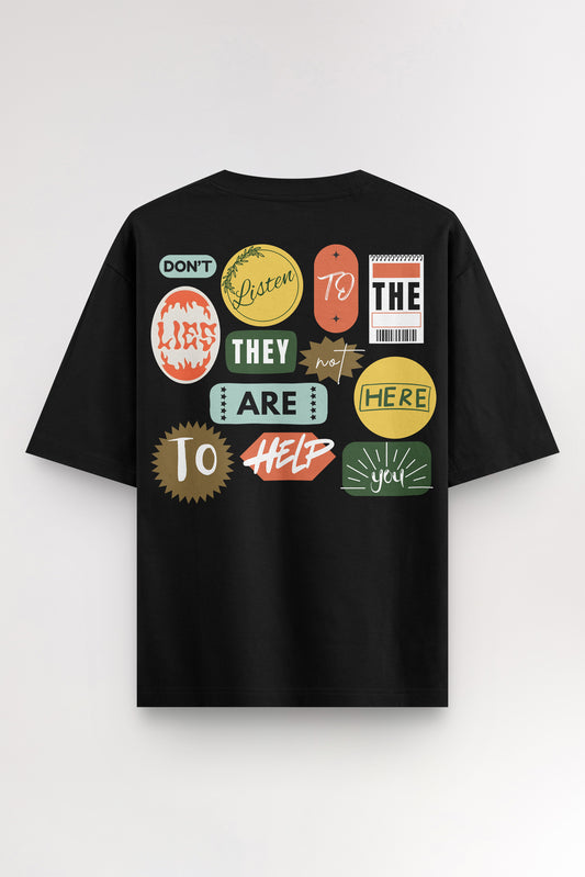 Don't Listen | Oversized T-shirt