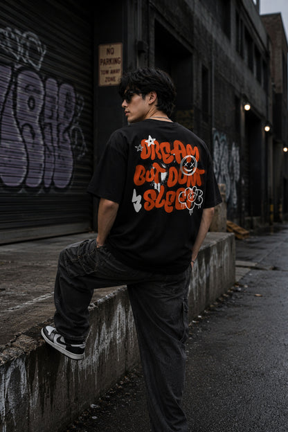 Dream but don't sleep | Oversized T-shirt