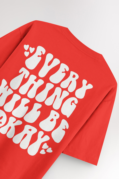 Everything will be okay | Oversized T-shirt