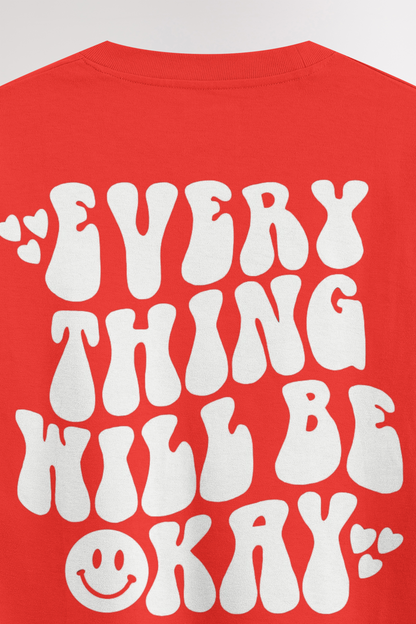 Everything will be okay | Oversized T-shirt