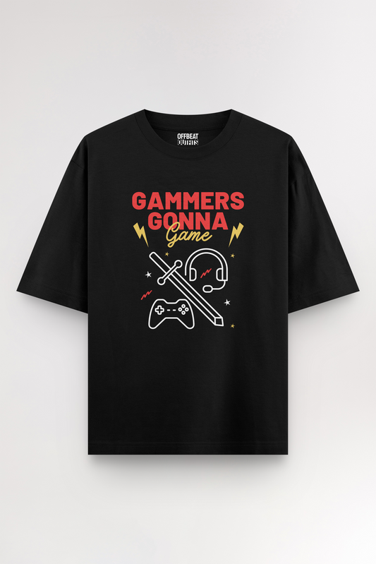 Gammers gonna game | Oversized T-shirt