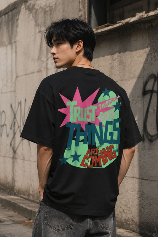Good things are coming | Oversized T-shirt
