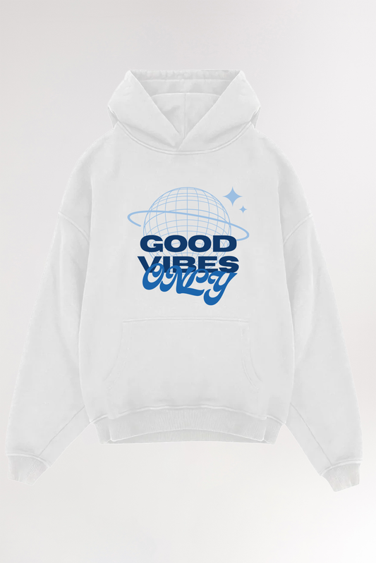 Good vibes only | Oversized Hoodie