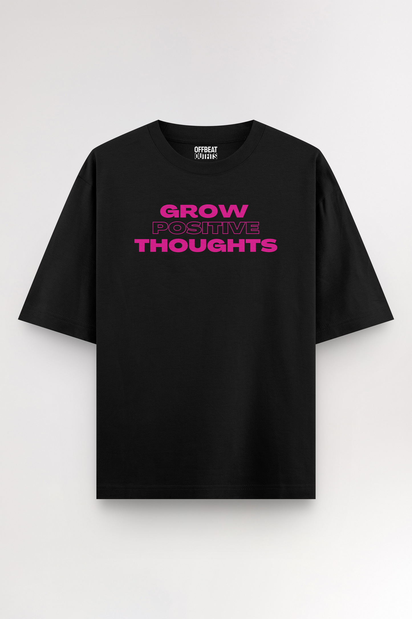 Grow positive thoughts | Oversized T-shirt