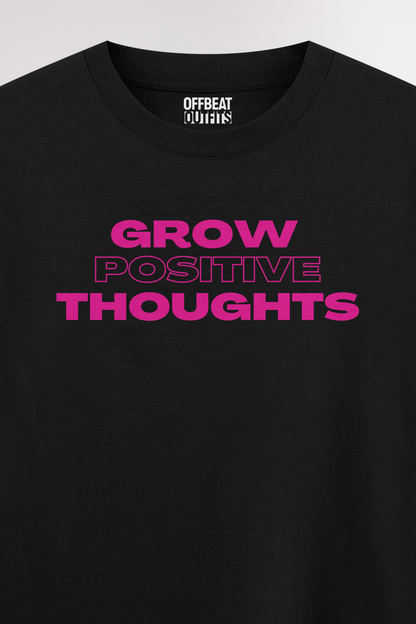 Grow positive thoughts | Oversized T-shirt