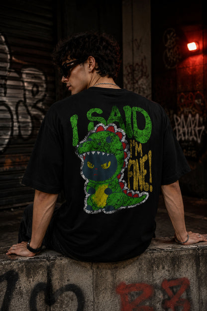 I am fine | Oversized T-shirt