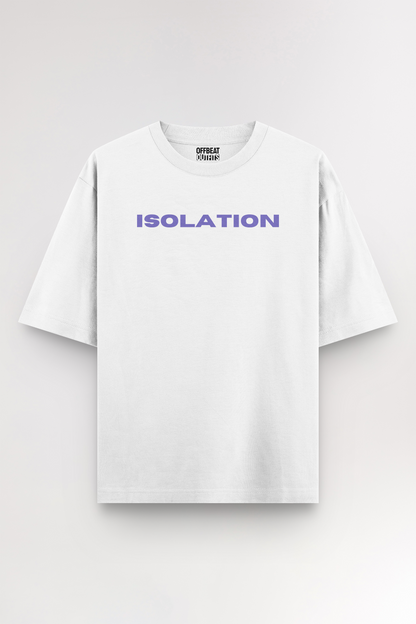 Isolation | Oversized T-shirt