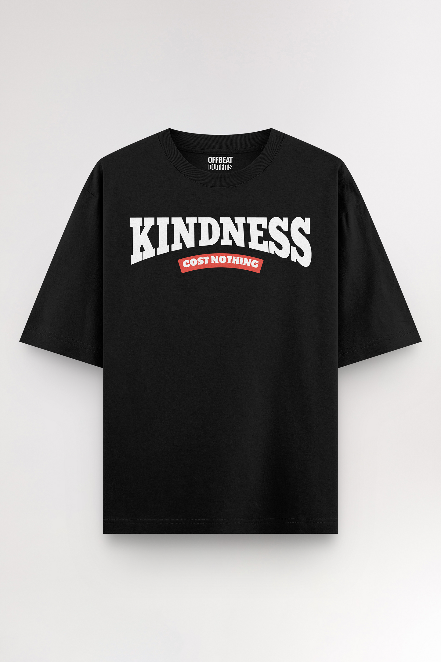 Kindness cost nothing | Oversized T-shirt