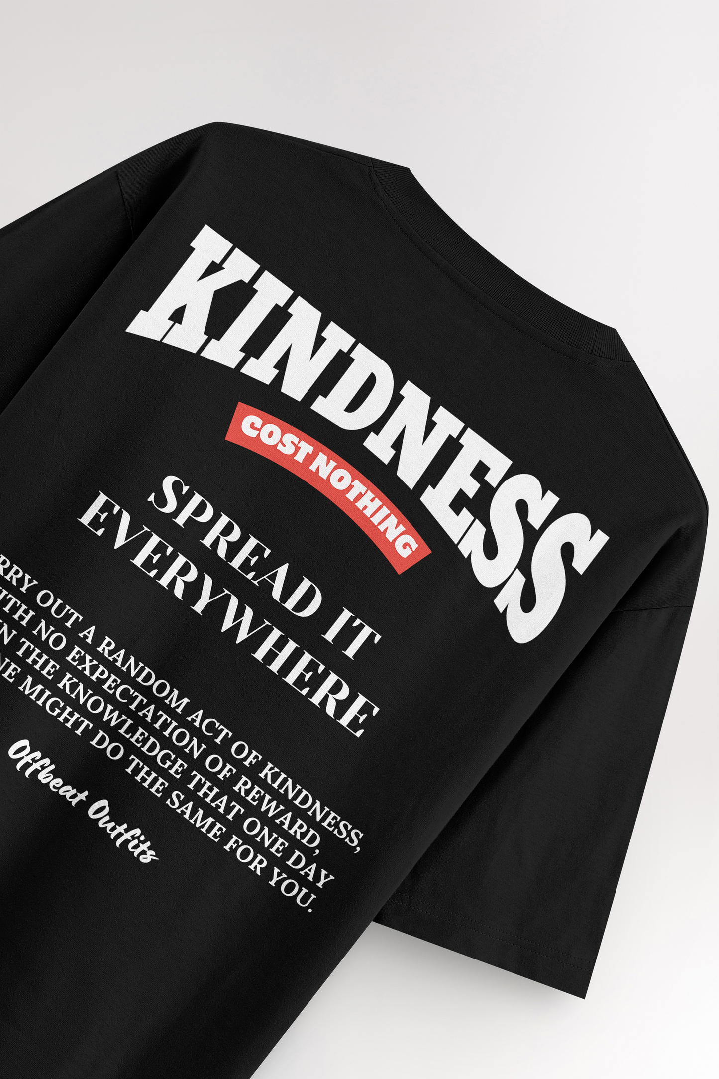 Kindness cost nothing | Oversized T-shirt