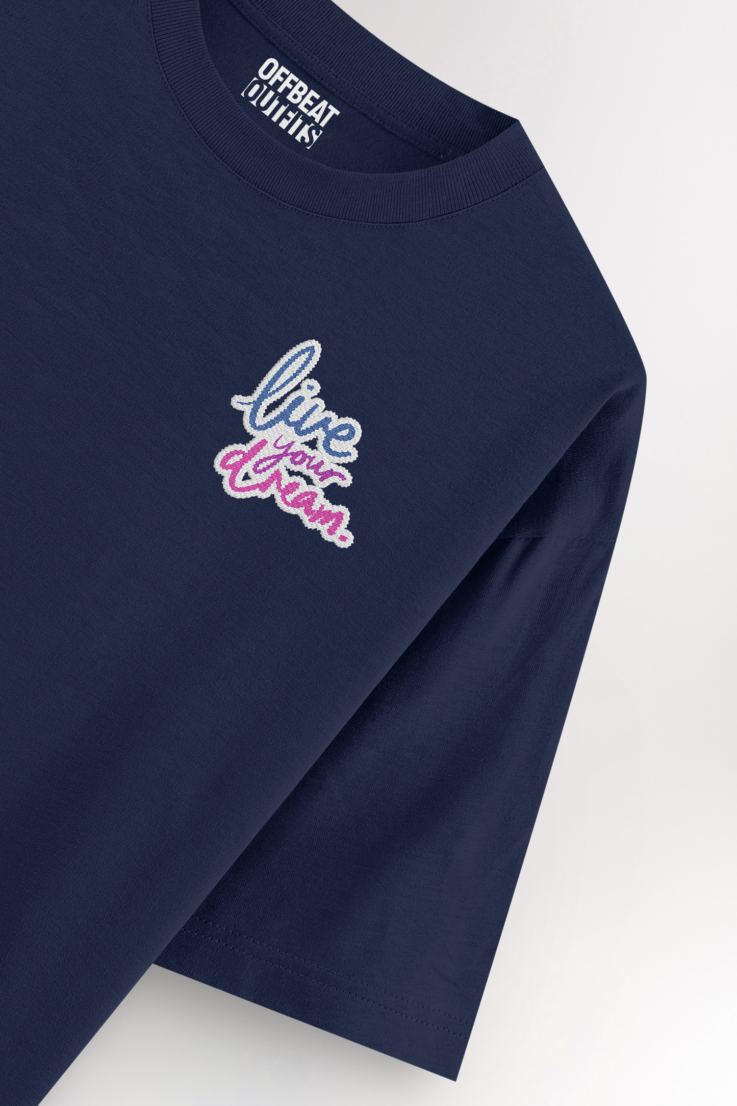 Live your dream Embroidery | Oversized T-shirt