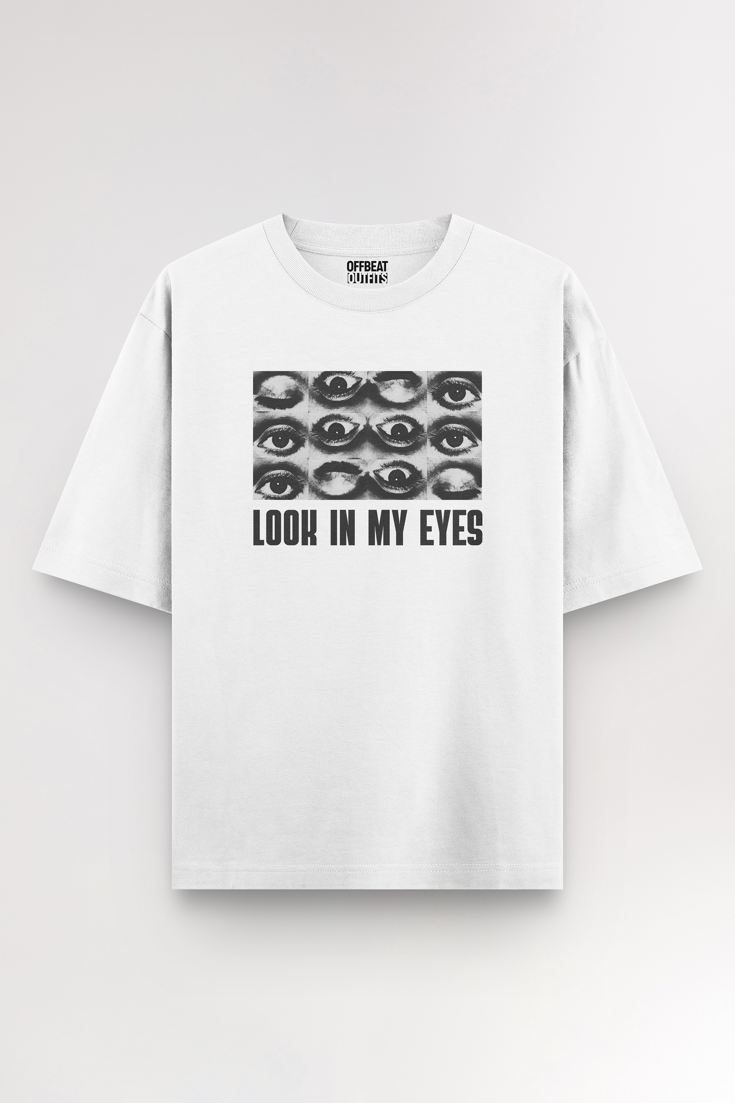 Look in my eyes | Oversized T-shirt