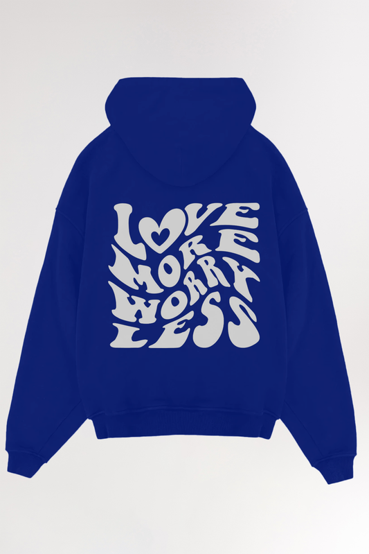 Love more worry less | Oversized Hoodie