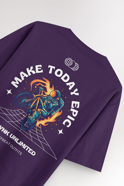 Make today epic | Oversized T-shirt