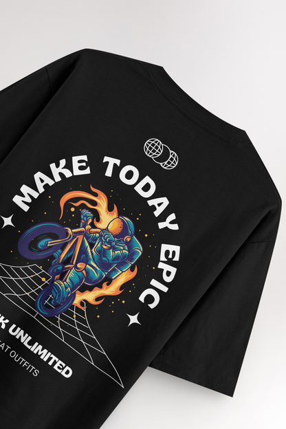 Make today epic | Oversized T-shirt