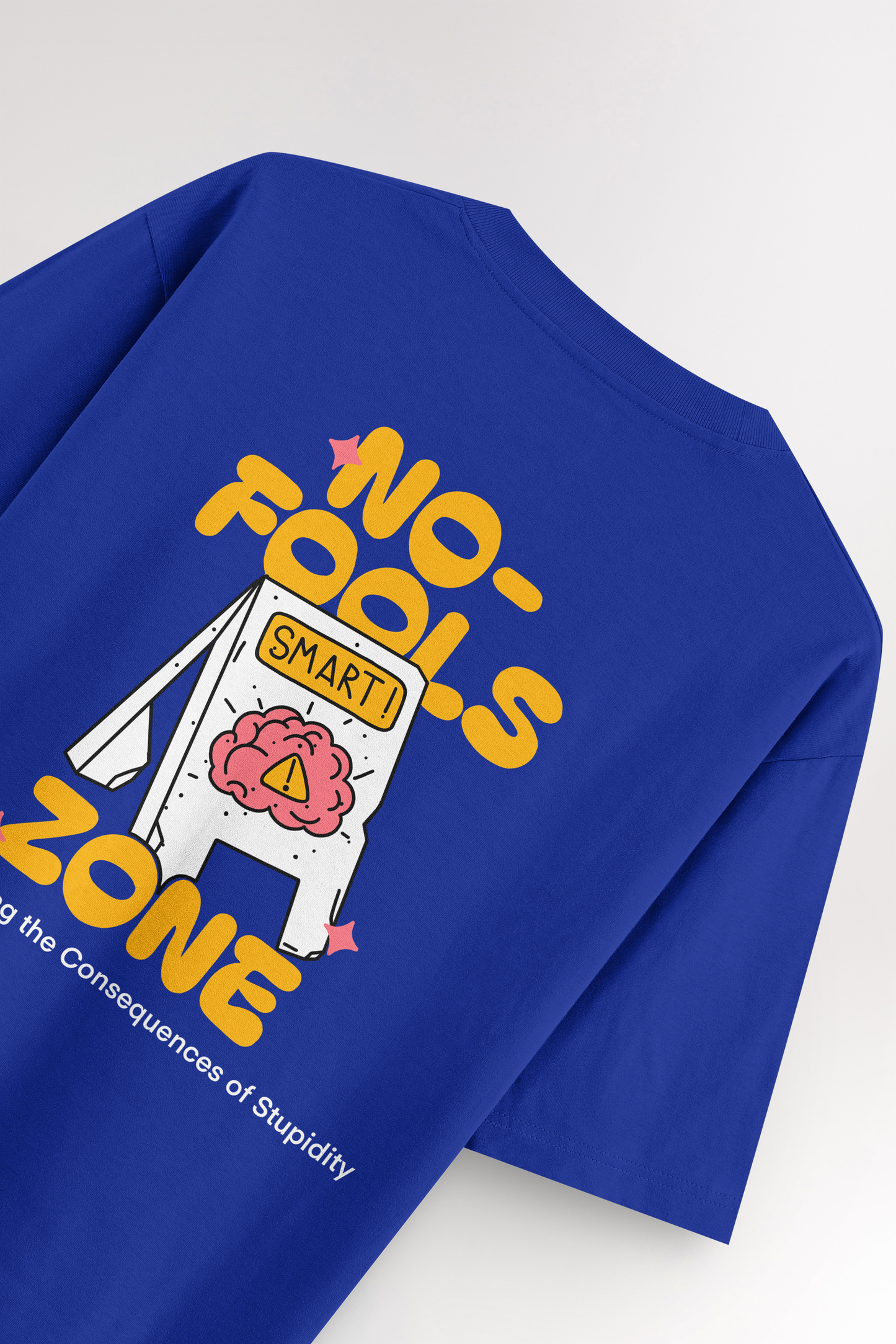 No fools zone | Oversized T-shirt
