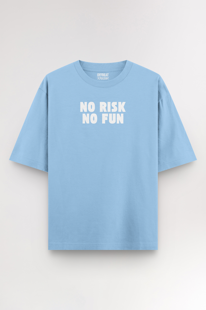 No risk No fun | Oversized T-shirt