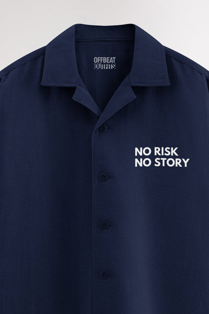 No risk No story | Oversized Shirt