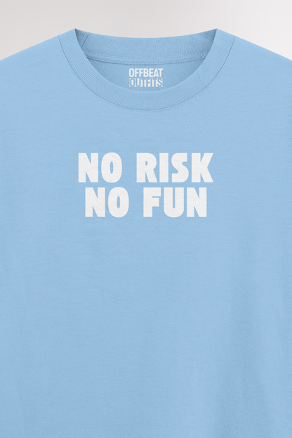 No risk No fun | Oversized T-shirt