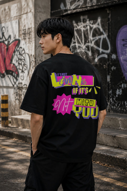Not with you | Oversized T-shirt