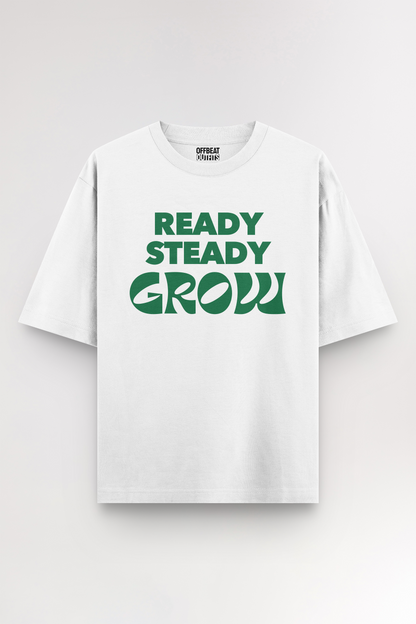 Ready steady grow | Oversized T-shirt