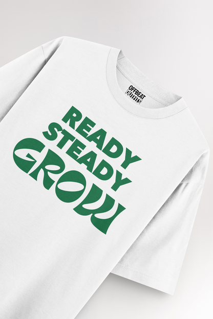 Ready steady grow | Oversized T-shirt