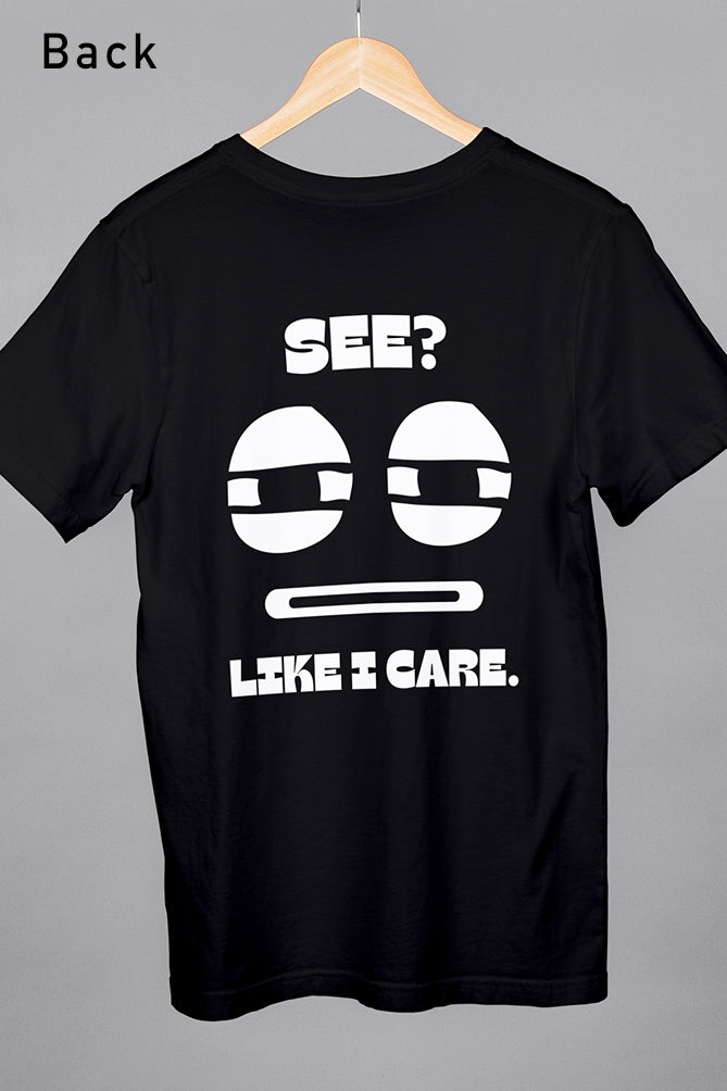 See Like I Care | Oversized T-shirt