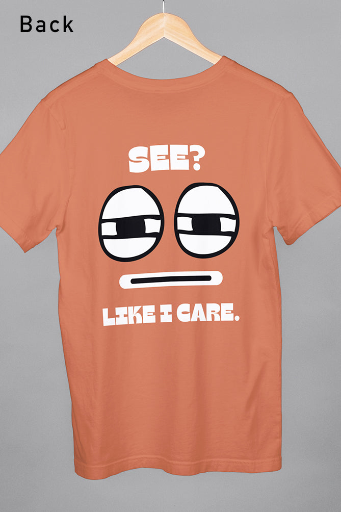 See Like I Care | Oversized T-shirt