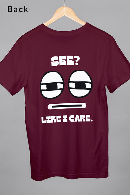 See Like I Care | Oversized T-shirt