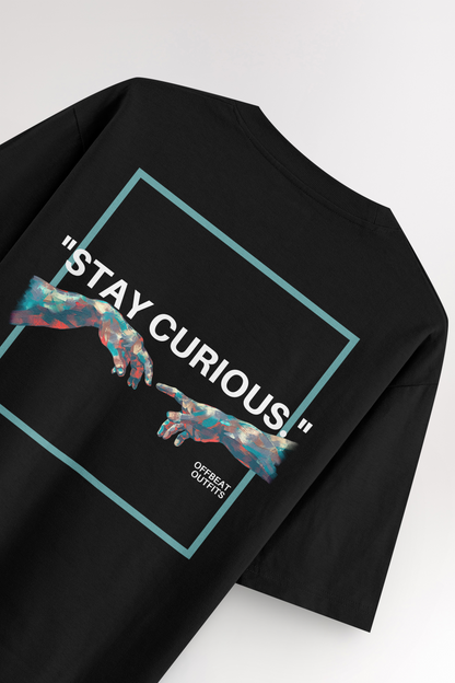 Stay curious | Oversized T-shirt