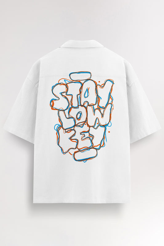 Stay low key | Oversized Shirt