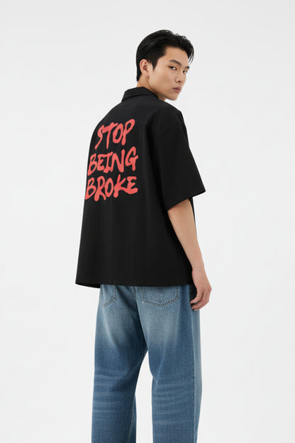 Stop being broke | Unisex Oversized Shirt