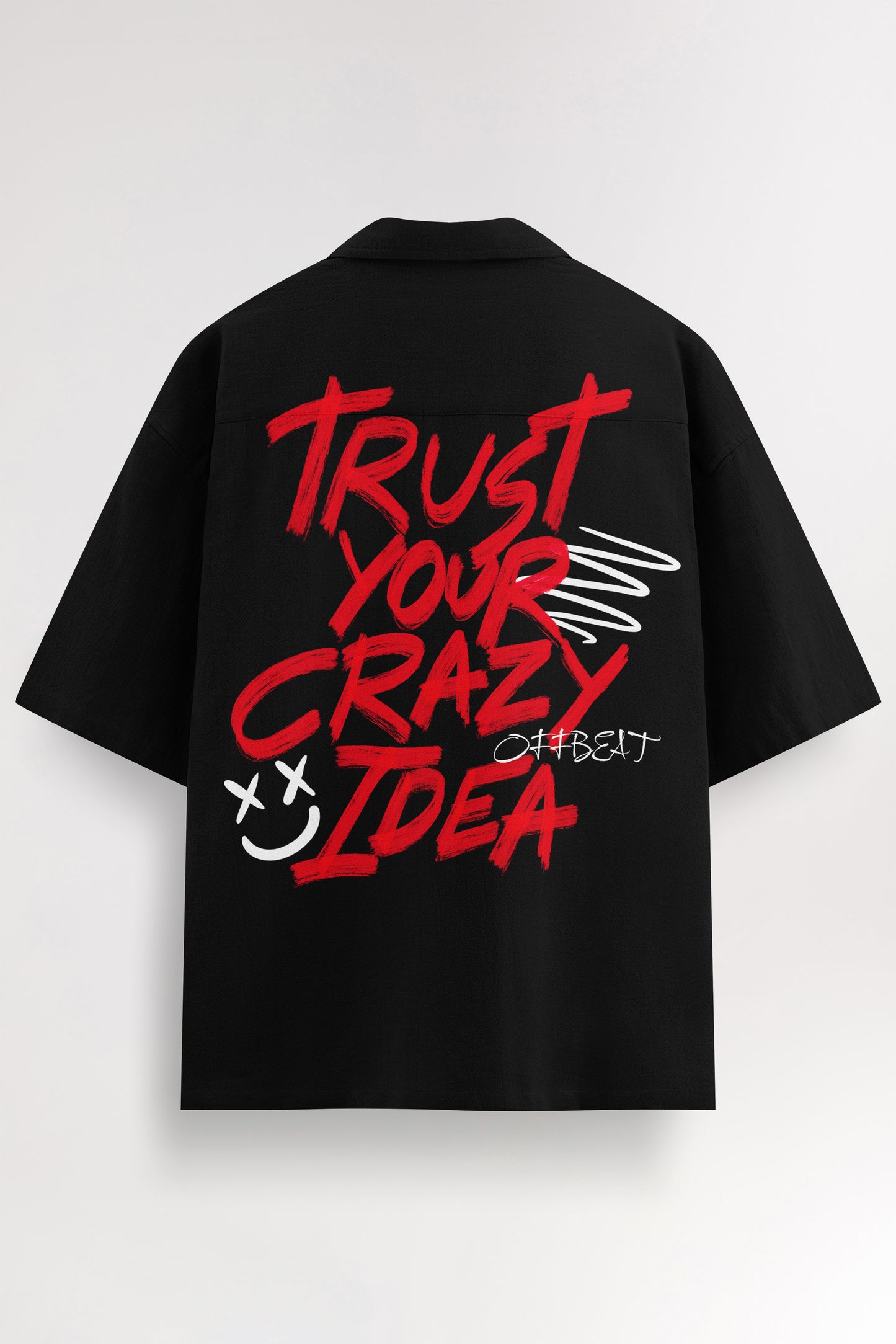 Trust your crazy idea | Oversized Shirt