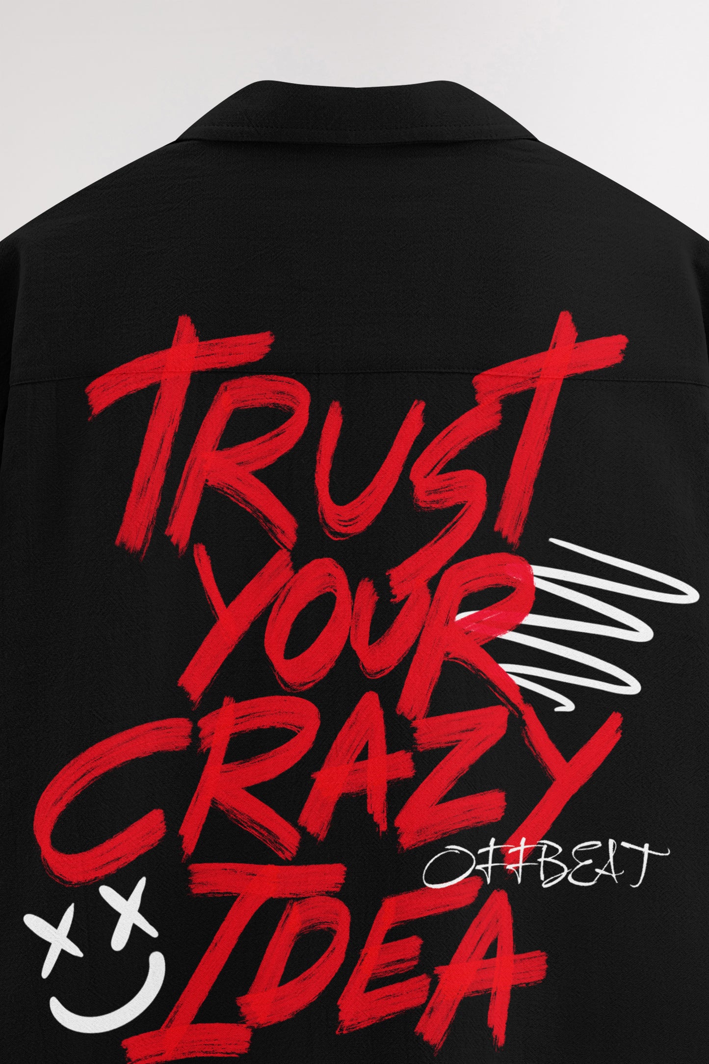 Trust your crazy idea | Oversized Shirt